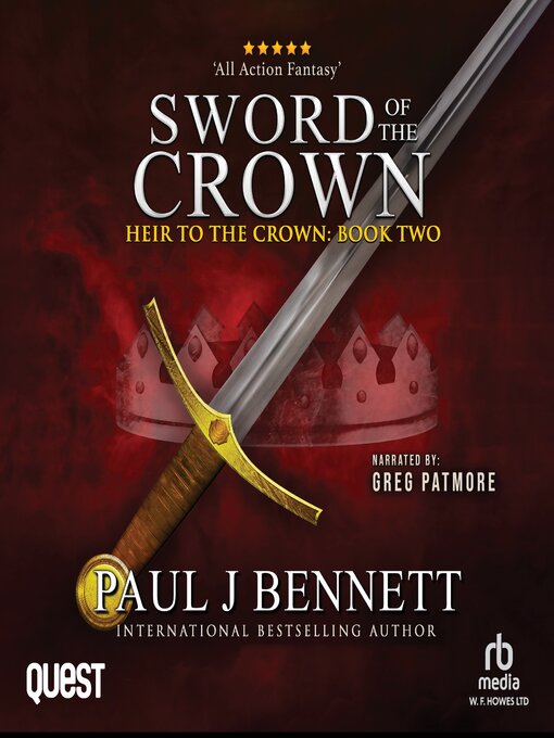 Title details for Sword of the Crown by Paul J Bennett - Available